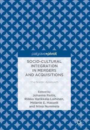 Raitis, Johanna / Niina Nummela et al (Hrsg.). Socio-Cultural Integration in Mergers and Acquisitions - The Nordic Approach. Springer International Publishing, 2018.