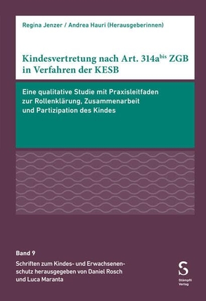 Domenig, Claudio / Hauri, Andrea et al. Kindesvertretung nach Art. 314abis ZGB in Verfahren der KESB - Eine qualitative Studie mit Praxisleitfaden zur Rollenklärung,. Stämpfli Verlag AG, 2026.