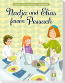 Nadja und Elias feiern Pessach. Bilderbuch