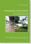 Lebensqualität im Dorf erhalten