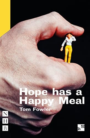 Fowler, Tom. Hope Has a Happy Meal. Theatre Communications Group, 2024.