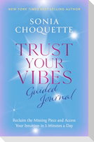Trust Your Vibes Guided Journal
