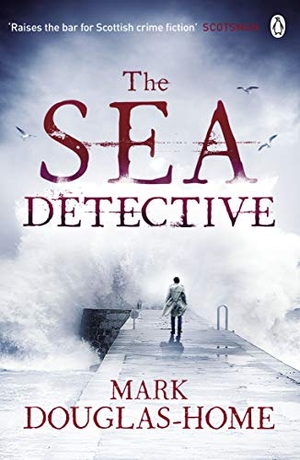 Douglas-Home, Mark. The Sea Detective. Penguin Books Ltd, 2015.