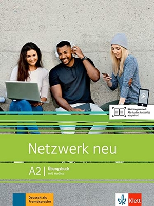 Dengler, Stefanie / Mayr-Sieber, Tanja et al. Netzwerk neu A2. Übungsbuch mit Audios - Deutsch als Fremdsprache. Klett Sprachen GmbH, 2020.