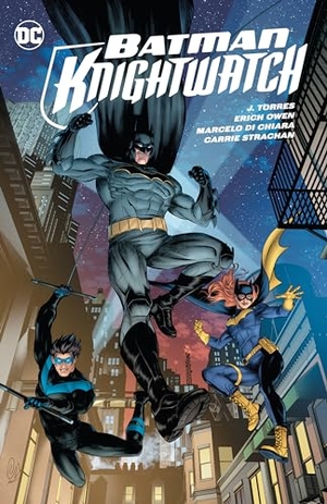 Torres, J.. Batman: Knightwatch. DC Comics, 2023.