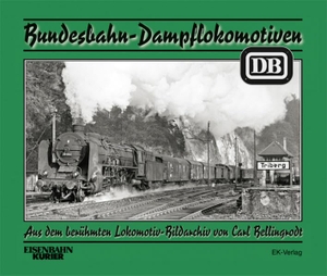Bellingrodt, Carl. Bundesbahn-Dampflokomotiven - Aus dem berühmten Lokomotiv-Bildarchiv von Carl Bellingrodt. Ek-Verlag EisenbahnKurier, 2014.