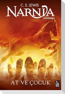Narnia Günlükleri 3 - At ve Cocuk