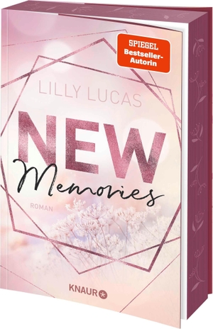 Lucas, Lilly. New Memories - Roman | Der neue New-Adult-Roman der vielgeliebten Green-Valley-Bestseller-Reihe von Lilly Lucas | Limitierte Auflage mit Farbschnitt. Knaur Taschenbuch, 2026.