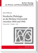 Nordische Philologie an der Berliner Universität zwischen 1810 und 1945