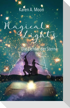 Magical Lights: Die Lichter der Sterne