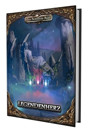 Schürer, Gudrun / Ericson, Fred et al. DSA5 - Legendenherz (Märchen-Anthologie). Ulisses Spiel & Medien, 2025.