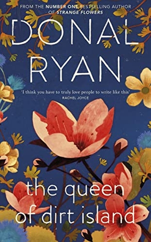 Ryan, Donal. The Queen of Dirt Island. Transworld Publ. Ltd UK, 2022.