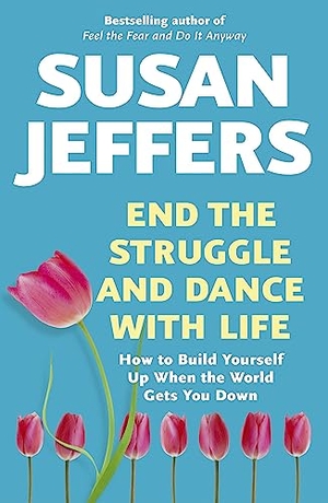 Jeffers, Susan. End the Struggle and Dance With Life. Yen Press, 2005.