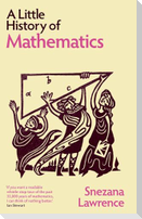 A Little History of Mathematics