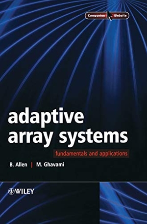 Allen / Ghavami. Adaptive Array Systems. John Wiley & Sons, 2005.