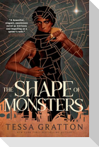 The Shape of Monsters
