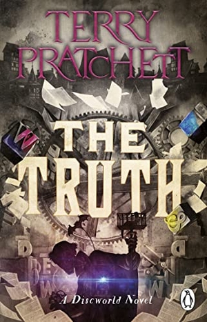 Pratchett, Terry. The Truth - (Discworld Novel 25). DK, 2023.