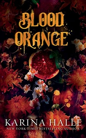 Halle, Karina. Blood Orange. Karina Halle, 2022.