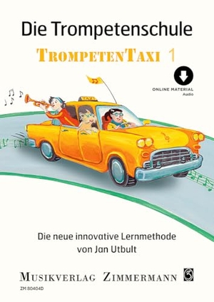 Utbult, Jan. Die Trompetenschule - Trompetentaxi. Band 1. Trompete. Ausgabe mit Online-Audiodatei.. Musikverlag Zimmermann, 2020.