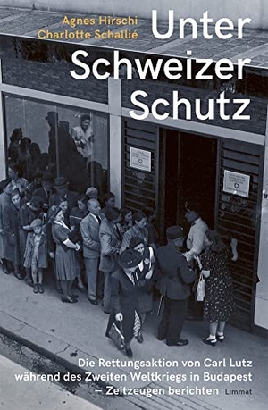 Hirschi, Agnes / Charlotte Schallié (Hrsg.). Unter Schweizer Schutz - Die Rettungsaktion von Carl Lutz während des Zweiten Weltkriegs in Budapest - Zeitzeugen berichten. Limmat Verlag, 2020.