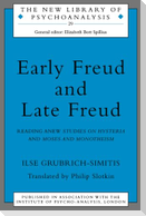 Early Freud and Late Freud