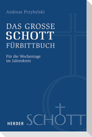 Das große SCHOTT-Fürbittbuch