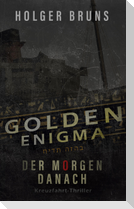 Golden Enigma - Der Morgen danach