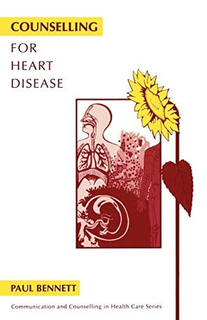 Bennett. Counselling for Heart Disease. John Wiley & Sons, 1996.