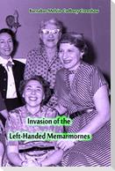 Invasion of the Left-Handed Memarmornes