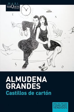 Grandes, Almudena. Castillos de cartón. Tusquets Editores, 2009.