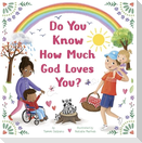 Do You Know How Much God Loves You?