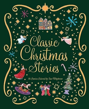 Whybrow, Ian. The Kingfisher Book of Classic Christmas Stories. Kingfisher, 2024.