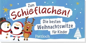 Pattloch Verlag (Hrsg.). Zum Schieflachen! - Die besten Weihnachtswitze für Kinder | ab 4 Jahren | 24 leicht verständliche Witze und Scherzfragen zum Thema Weihnachten und Advent. Pattloch Geschenkbuch, 2026.