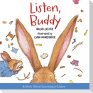Listen, Buddy