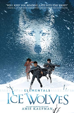 Kaufman, Amie. Elementals: Ice Wolves. HarperCollins, 2019.