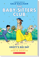 Kristy's Big Day: A Graphic Novel (the Baby-Sitters Club #6)