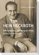 Hein Heckroth - Bühnenbildner, Filmdesigner, Maler