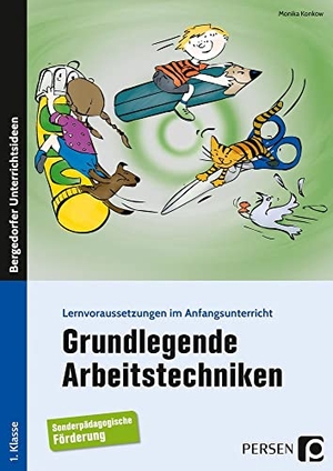 Konkow, Monika. Grundlegende Arbeitstechniken - Lernvoraussetzungen im Anfangsunterricht (1. Klasse/Vorschule). Persen Verlag i.d. AAP, 2020.