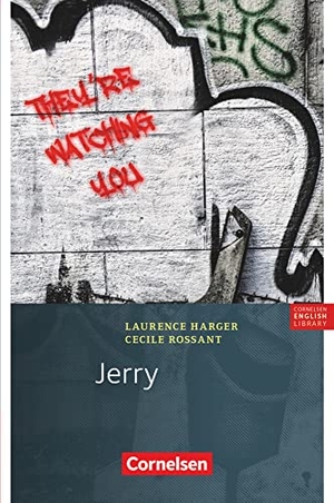 Harger, Laurence / Cecile J. Niemitz-Rossant. Jerry 7. Schuljahr Stufe 3 - Lektüre zu "English G Access". Cornelsen Verlag GmbH, 2015.