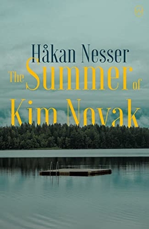 Nesser, Hakan. The Summer of Kim Novak. World Editions, 2020.
