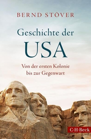 Stöver, Bernd. Geschichte der USA - Von der ersten Kolonie bis zur Gegenwart. C.H. Beck, 2026.