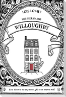 Los Hermanos Willoughby