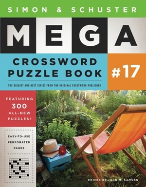 Samson, John M. Simon & Schuster Mega Crossword Puzzle Book #17, Volume 17. Simon & Schuster, 2017.
