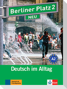 Berliner Platz 2 NEU - Lehr- und Arbeitsbuch 2 mit 2 Audio-CDs und "Treffpunkt D-A-CH"