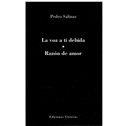 La voz a ti debida ; Razón de amor
