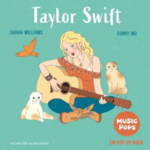 Williams, Sarah. MUSIC POPS: Taylor Swift - Pop-up Bilderbuch über große Künstler*innen für Kinder ab 5 Jahren. FISCHER Sauerländer, 2026.