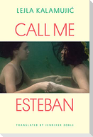 Call Me Esteban