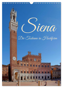 Siena - Die Toskana in Hochform (Wandkalender 2025 DIN A3 hoch), CALVENDO Monatskalender