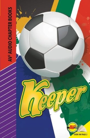 Sloan, Holly Goldberg. Keeper. Av2 by Weigl, 2013.