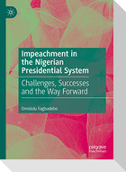 Impeachment in the Nigerian Presidential System